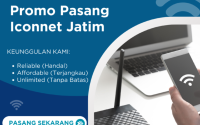Promo Pasang Iconnet Jatim dengan Teknisi Profesional
